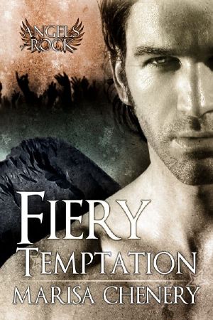 [Angels of Rock/Rock Angels 02] • Fiery Temptation